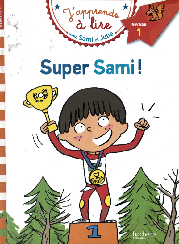 J'apprends à lire avec Sami et Julie - Niveau 1 - Super Sami