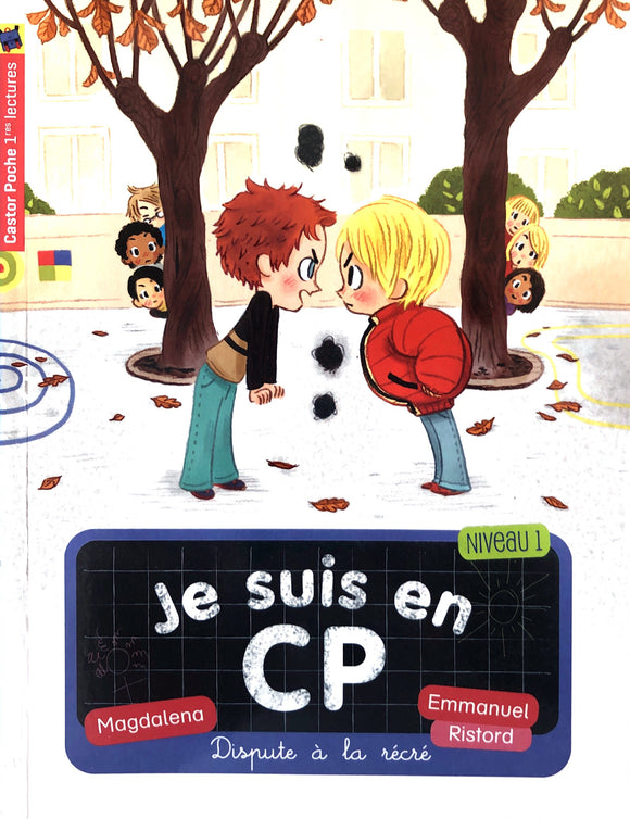 Je suis en CP- niveau 1- Dispute a la recré