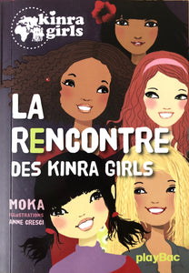Kinra girl - tome 1- La rencontre des Kinra girls