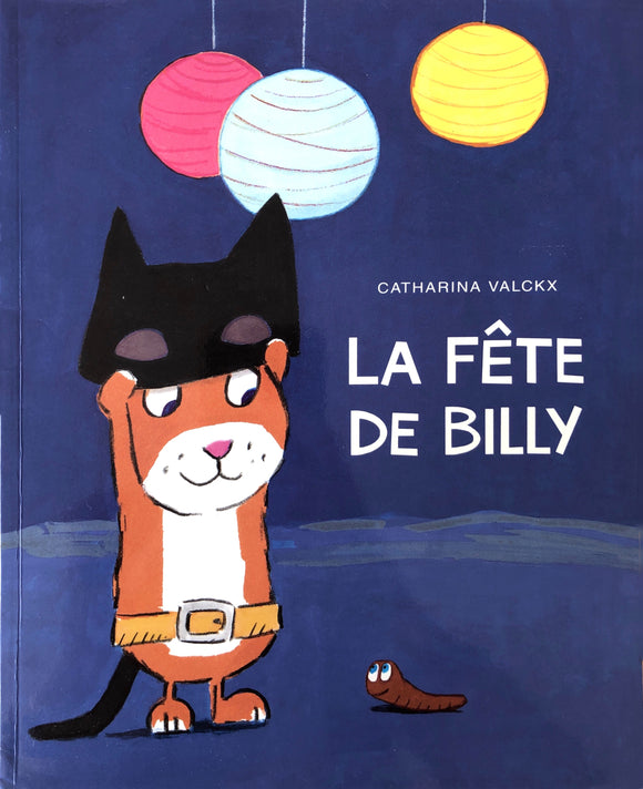 La fête de Billy by Catharina Valckx