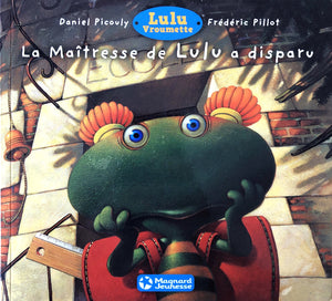 La maitresse de Lulu a disparu by Daniel Picouly