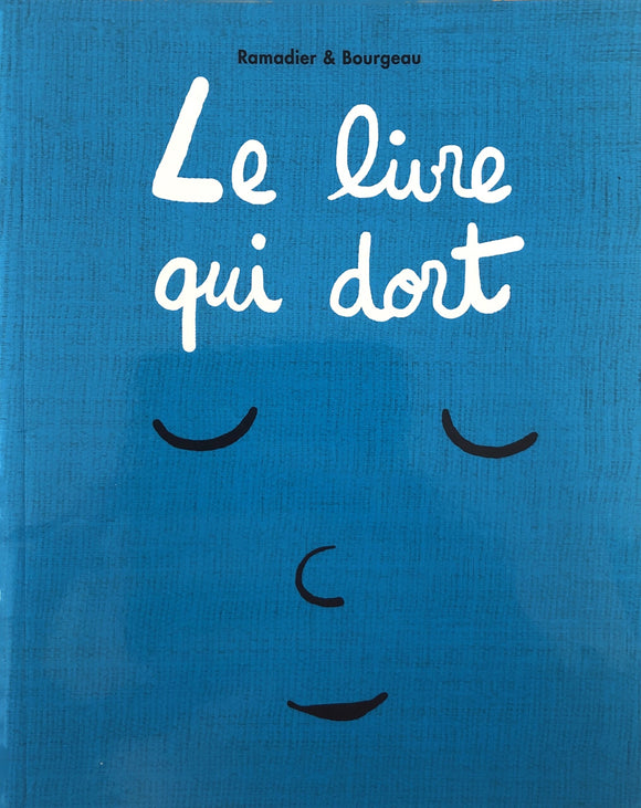 Le livre qui dort by Ramadier & Bourgeau
