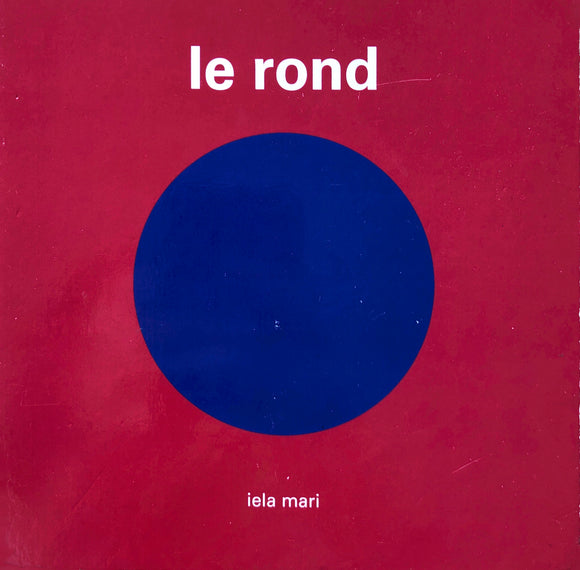 Le rond by Iela Mari