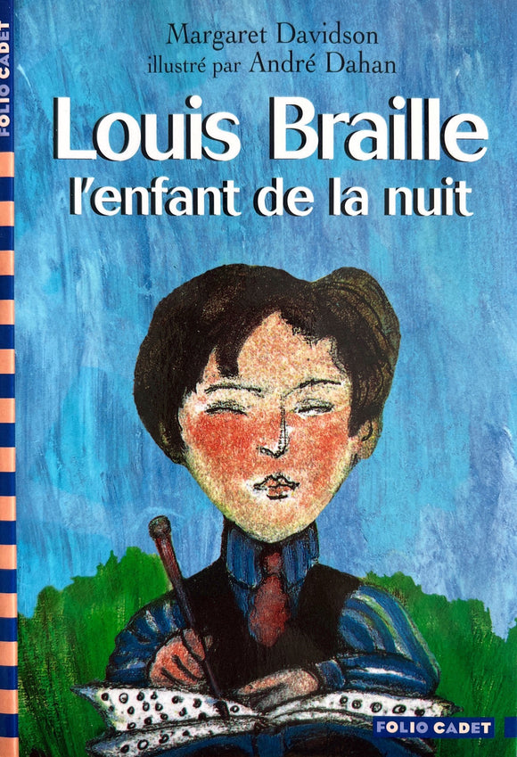 Louis Braille l'enfant de la nuit by Margaret Davidson