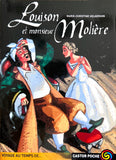 Louison et monsieur Molière by Marie-Christine Helgerson