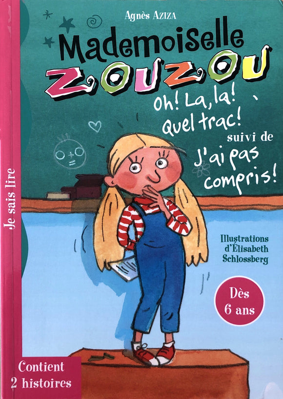 Mademoiselle Zouzou - Oh! La, la! Quel trac ! and J'ai pas compris