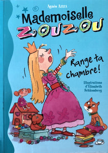 Mademoiselle Zouzou - Tome 1 Range ta chambre