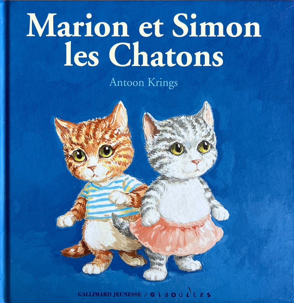 Marion et Simon les chatons by Antoon Krings