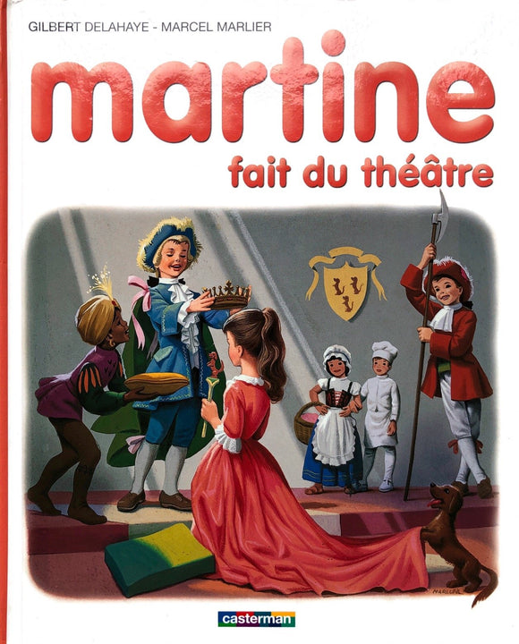 Martine fait du théâtre by Gilbert Delahaye - Marcel Marlier
