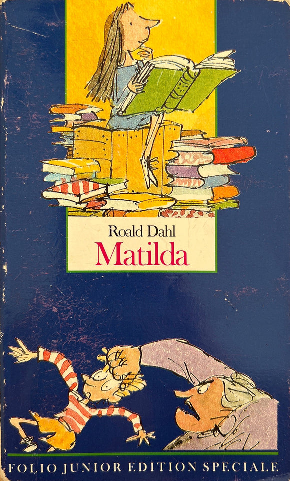 Matilda by Roald Dahl