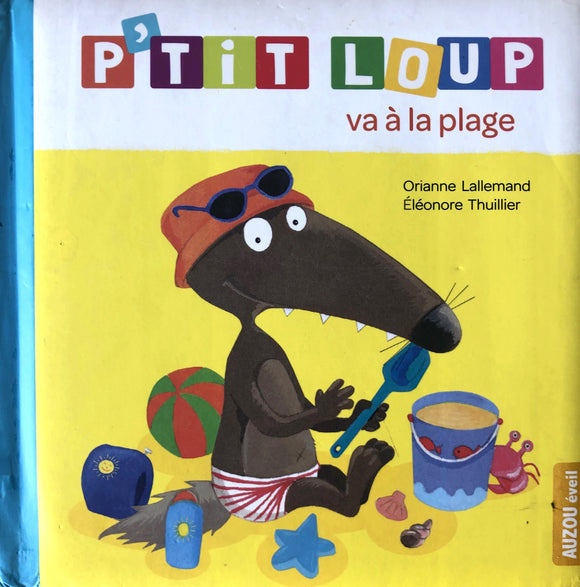 P'tit Loup va à la plage by Orianne Lallemand