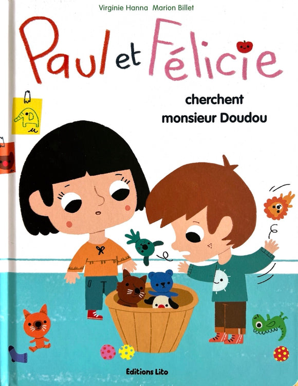 Paul et Félicie cherchent monsieur Doudou