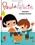 Paul et Félicie cherchent monsieur Doudou