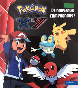 Pokémon La série Xy - De nouveaux compagnons !