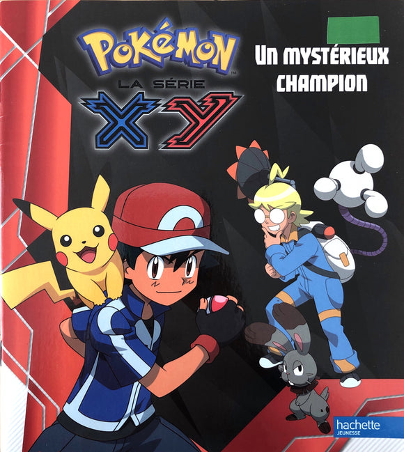 Pokémon La série Xy - Un mystérieux champion