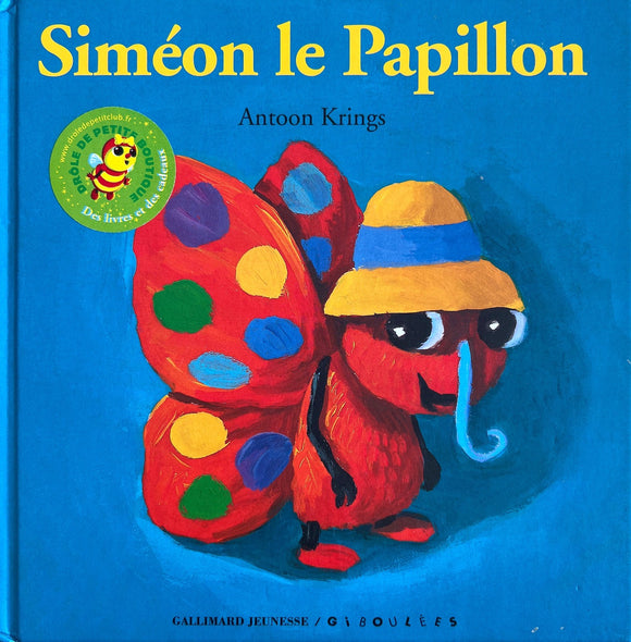 Siméon le papaillon by Antoon Krings