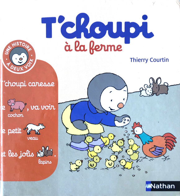 T'choupi à la ferme by Thierry Courtin