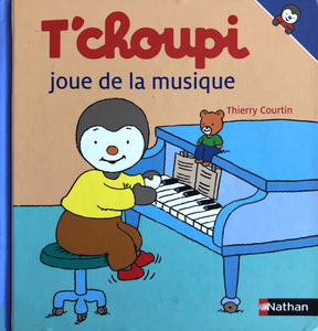 T'choupi joue de la musique by Thierry Courtin