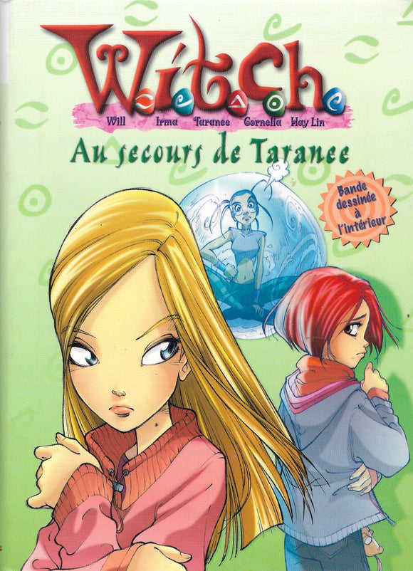 Witch Tome 4 - Au secours de Taranee