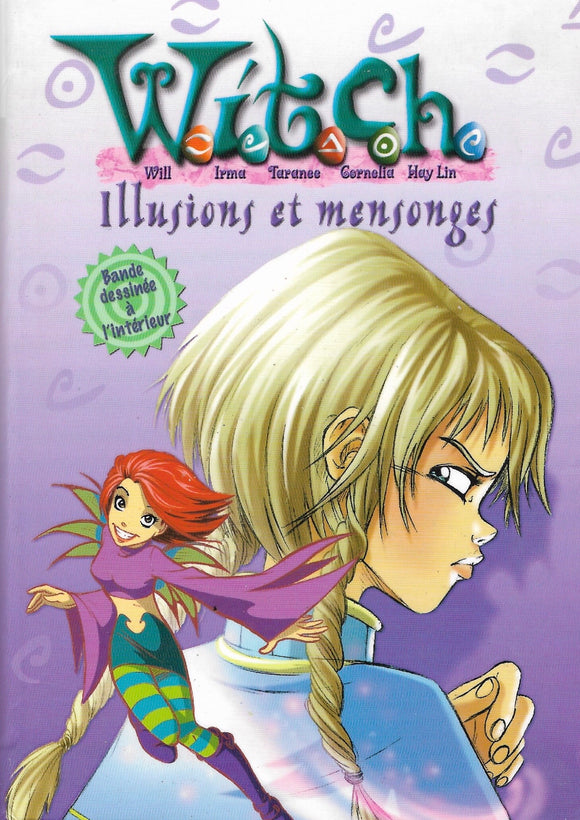 Witch Tome 6 - Illusions et mensonges By Disney Lenhard Elisabeth Piganiol Agnès