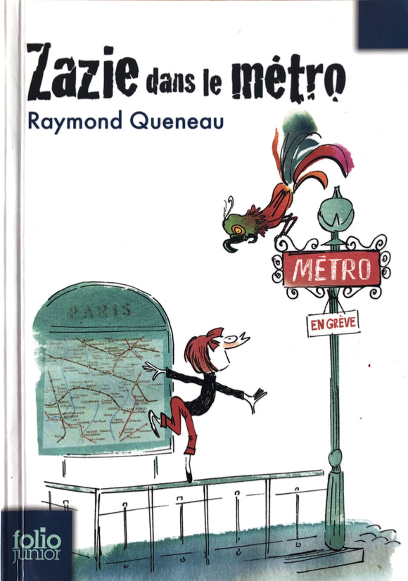 Zazie dans le metro by Raymond Queneau