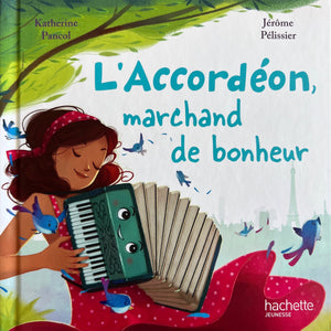 L'accordéon marchand de bonheur by Katherine Pancol