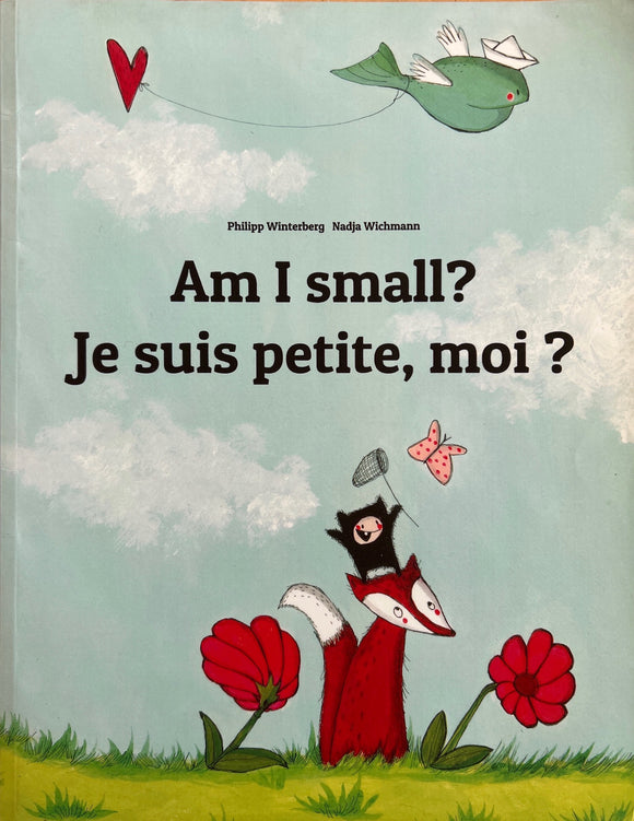 Am I small? Je suis petite, moi ?