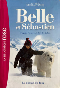 Belle et Sébastien - le Roman du film