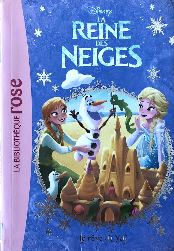 La Reine des Neiges Disney - Le rêve d'Olaf