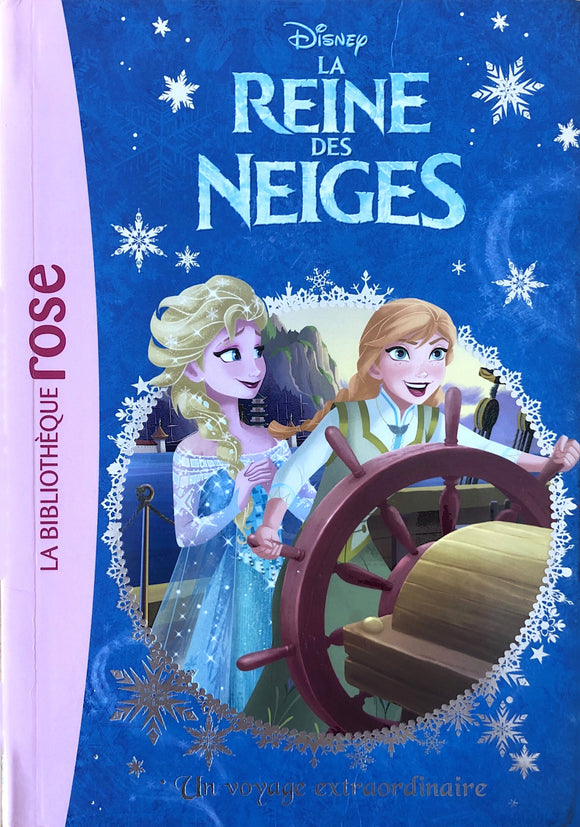 La Reine des Neiges Disney - Un voyage extraordinaire