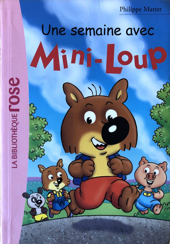 Une semaine avec Mini-Loup by Philippe Matter