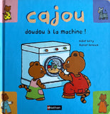 Cajou-  doudou à la machine By Didier Lévy Et Xavier Deneux
