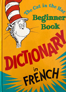 The cat in the hat Dictionary in French by Dr. Seuss
