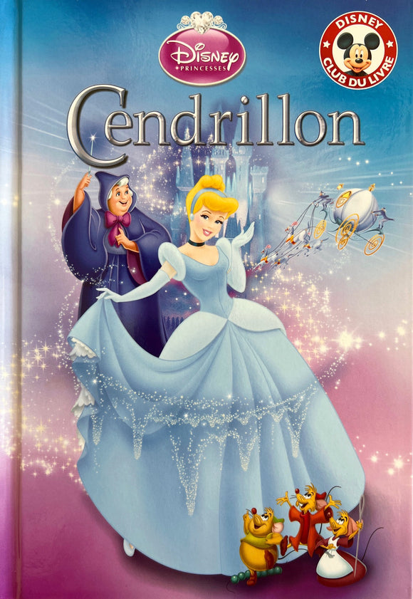 WALT DISNEY PRESENTE CENDRILLON CLUB DU LIVRE