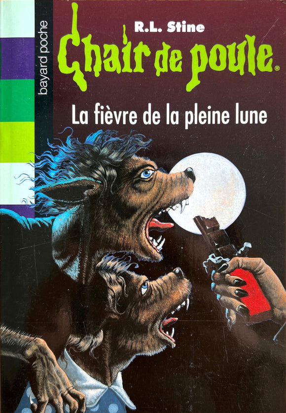 Chair de poule Tome 68 - La fièvre de la pleine lune