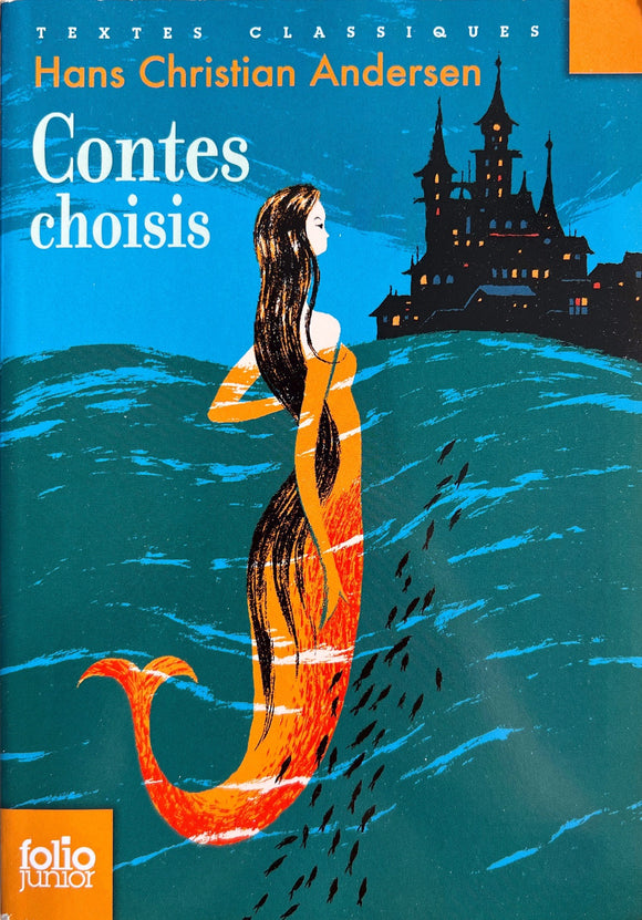 Contes choisis by Hans Christian Andersen