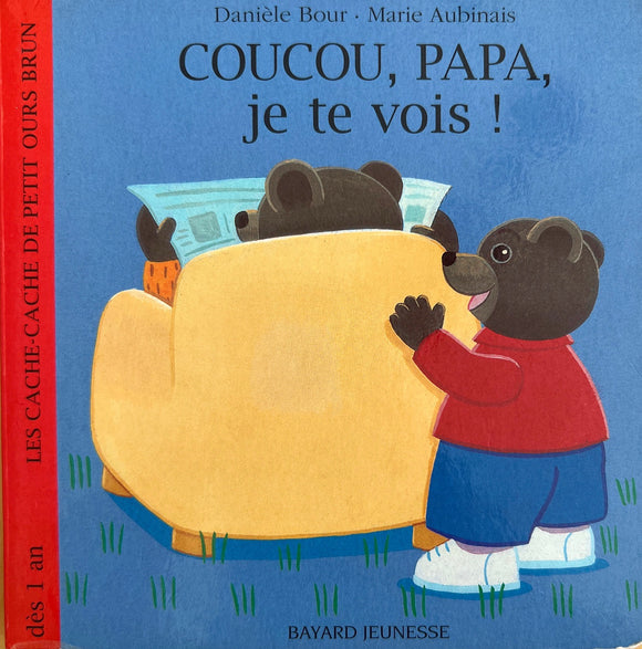 Petit Ours Brun - Coucou, papa, je te vois!