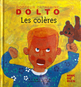 Dolto - Les colères