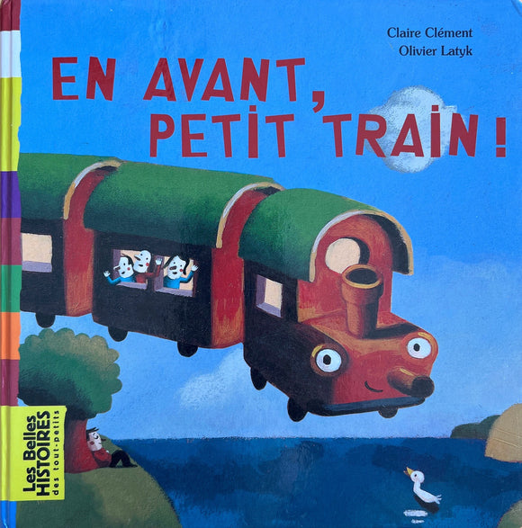 En avant, petit train by Claire Clement
