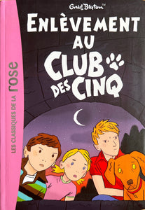 Enlèvement au club des cinq - Tome 15