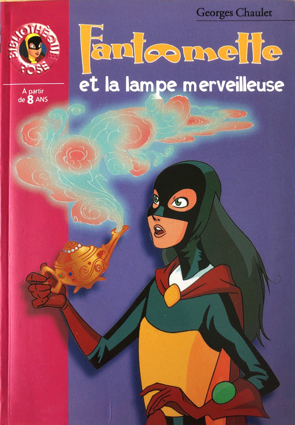 Fantômette et la lampe merveilleuse by Goerges Chaulet