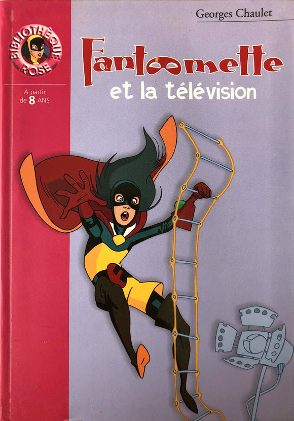 Fantômette et la télévision by Goerges Chaulet