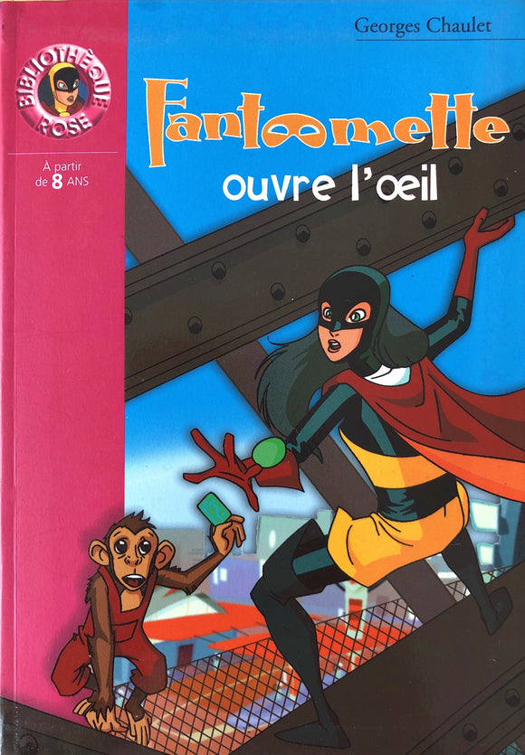 Fantômette - Fantômette ouvre l'oeil by Goerges Chaulet