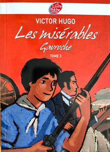 Les Misérables - Gavroches -Tome 3 - Victor Hugo