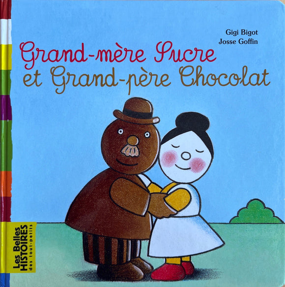 Grand-mère sucre et grand-père chocolat
