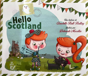 Hello Scotland by Claudette Bull-Buttay