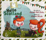 Hello Scotland by Claudette Bull-Buttay
