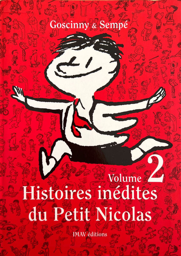 Histoires inédites du Petit Nicolas - Volume 2 - by Sempé-Goscinny