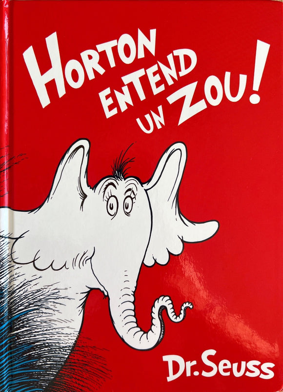 Horton entend un Zou by Dr. Seuss