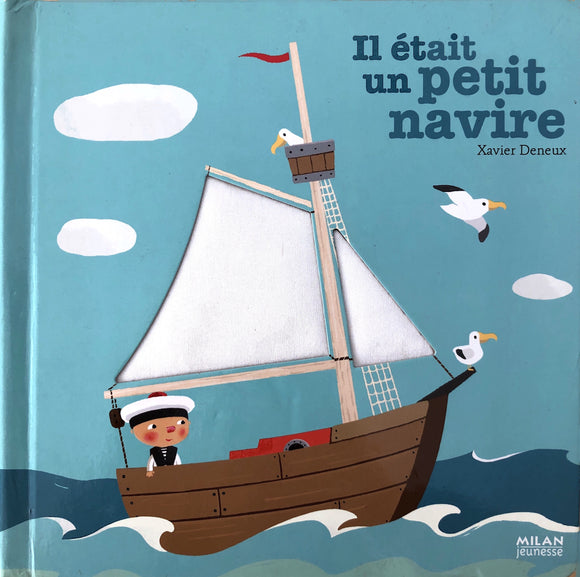 Il était un petit navire  by Xavier Deneux